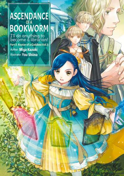 Ascendance of a Bookworm Part 5 Novel Volume 5