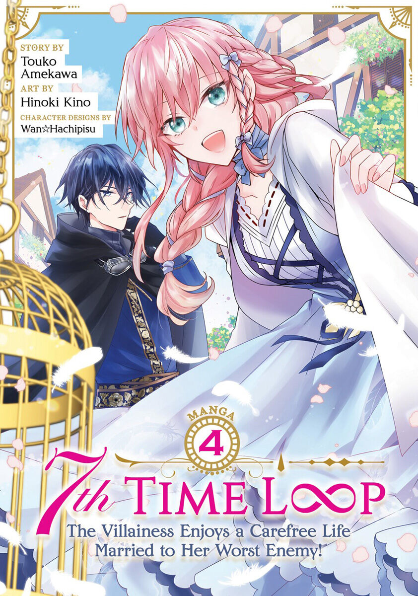 7th Time Loop: The Villainess Enjoys a Carefree Life Married to Her Worst Enemy! Manga Volume 4