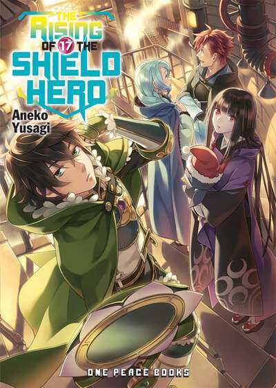The Rising of the Shield Hero Novel Volume 17