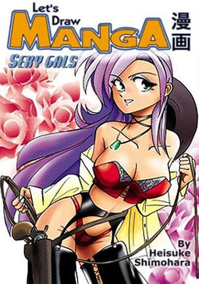 Let's Draw Manga Sexy Gals