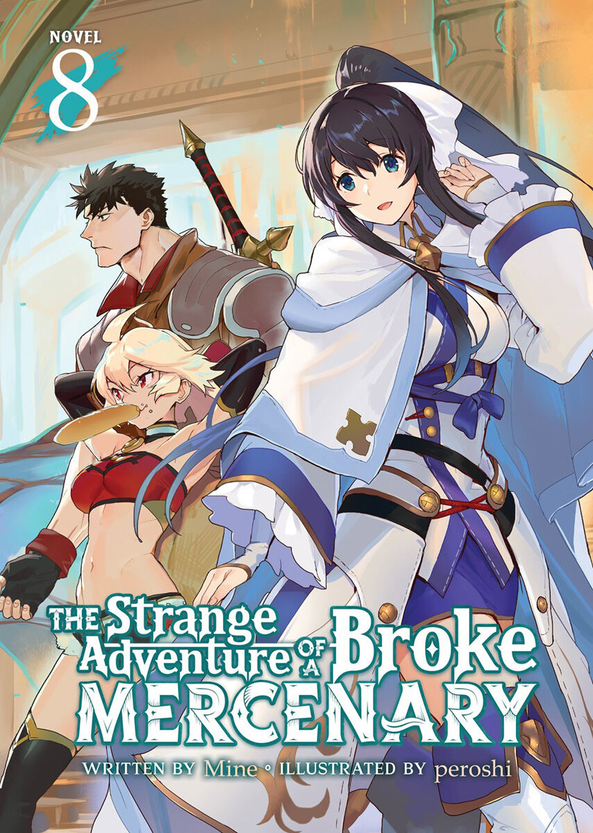 The Strange Adventure of a Broke Mercenary Novel Volume 8