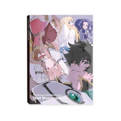 The Rising of the Shield Hero: Staff Memorial Art Book - Crunchyroll Exclusive