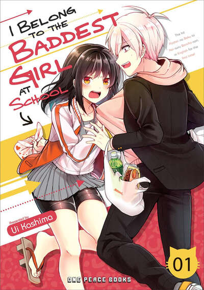 I Belong to the Baddest Girl at School Manga Volume 1