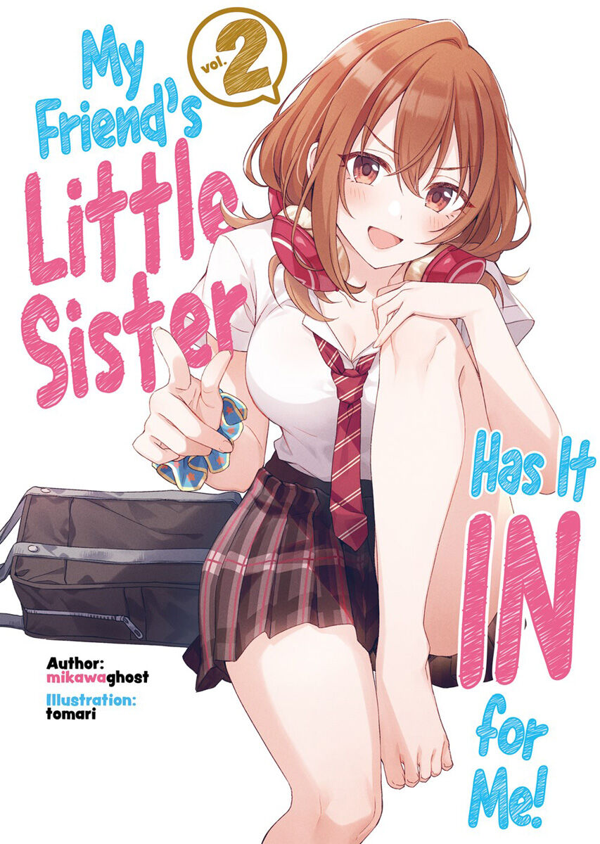 My Friend's Little Sister Has It In For Me! Novel Volume 2