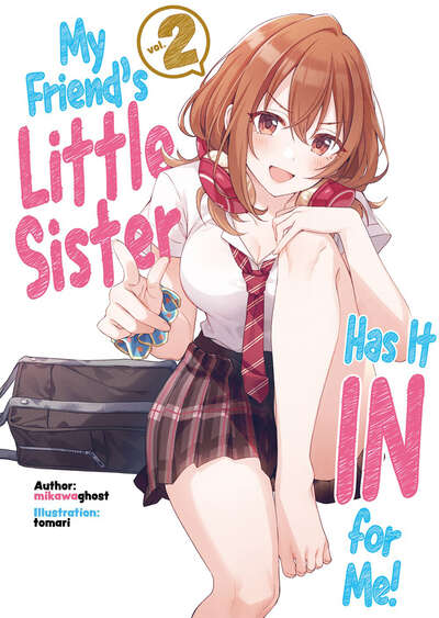 My Friend's Little Sister Has It In For Me! Novel Volume 2