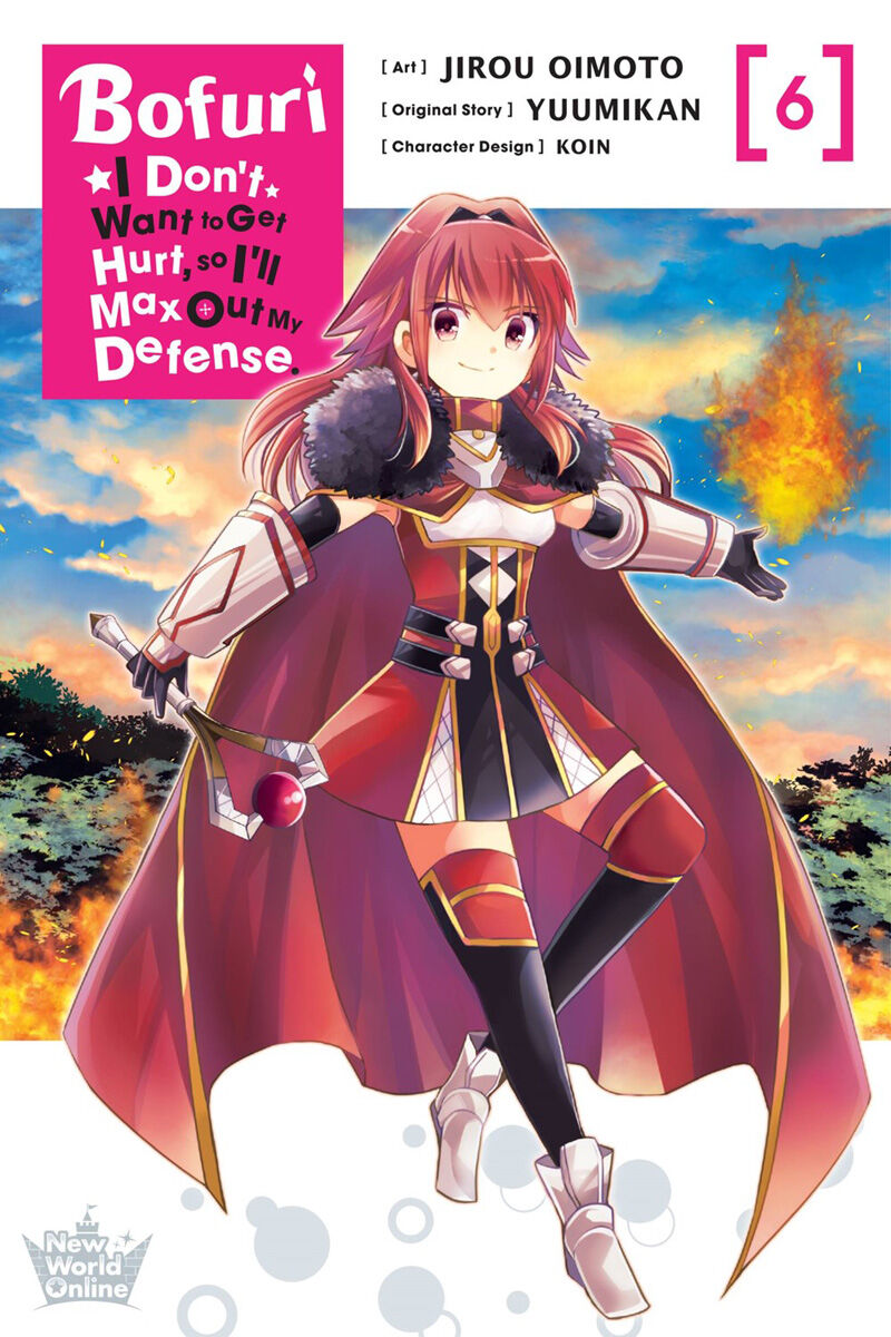 BOFURI: I Don't Want to Get Hurt, so I'll Max Out My Defense. Manga Volume 6