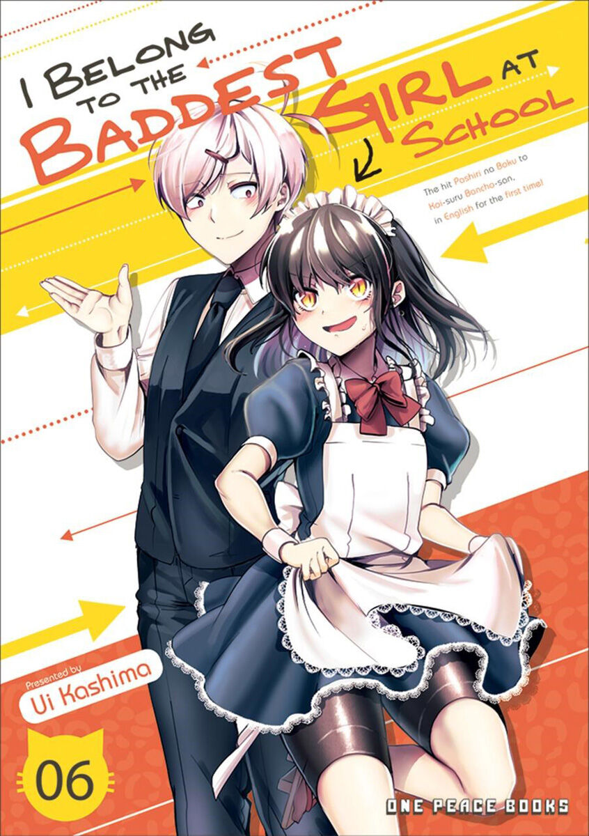 I Belong to the Baddest Girl at School Manga Volume 6