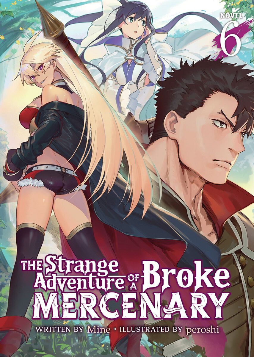 The Strange Adventure of a Broke Mercenary Novel Volume 6