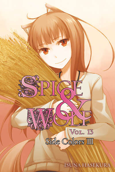 Spice and Wolf Novel Volume 13