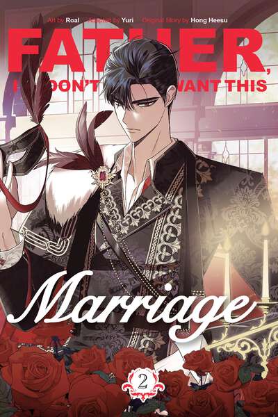 Father, I Don't Want This Marriage Manhwa Volume 2