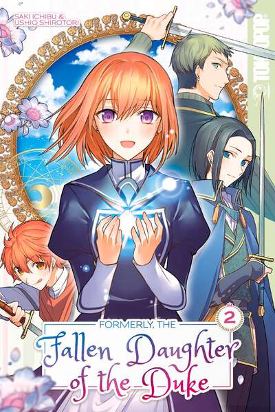 Formerly, the Fallen Daughter of the Duke Manga Volume 2