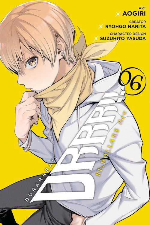 Durarara!! RE;DOLLARS Arc Manga Volume 6