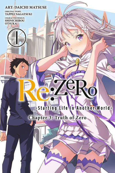 Re:ZERO Starting Life in Another World Chapter 3: Truth of Zero Manga Volume 1