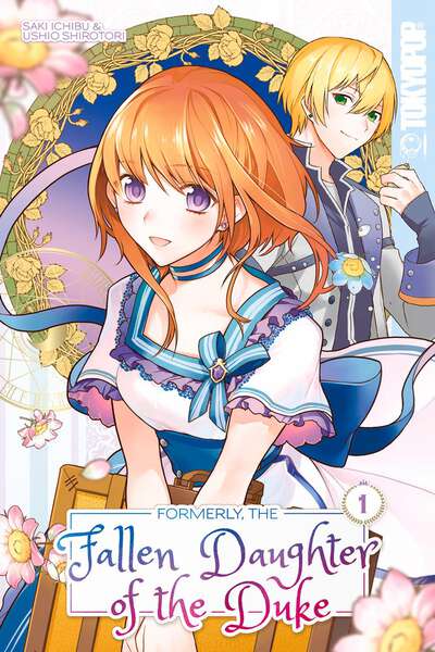 Formerly, the Fallen Daughter of the Duke Manga Volume 1