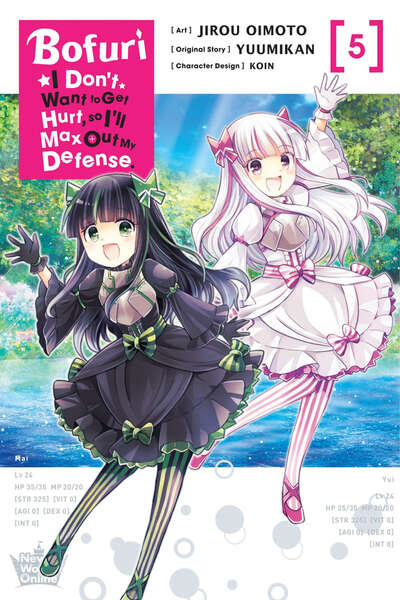 BOFURI: I Don't Want to Get Hurt, so I'll Max Out My Defense. Manga Volume 5