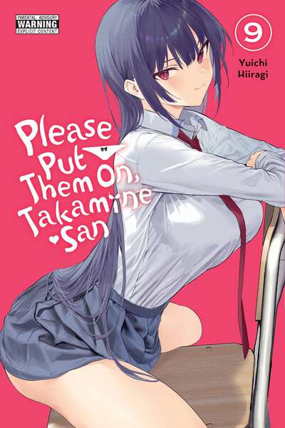 Please Put Them On, Takamine-san Manga Volume 9
