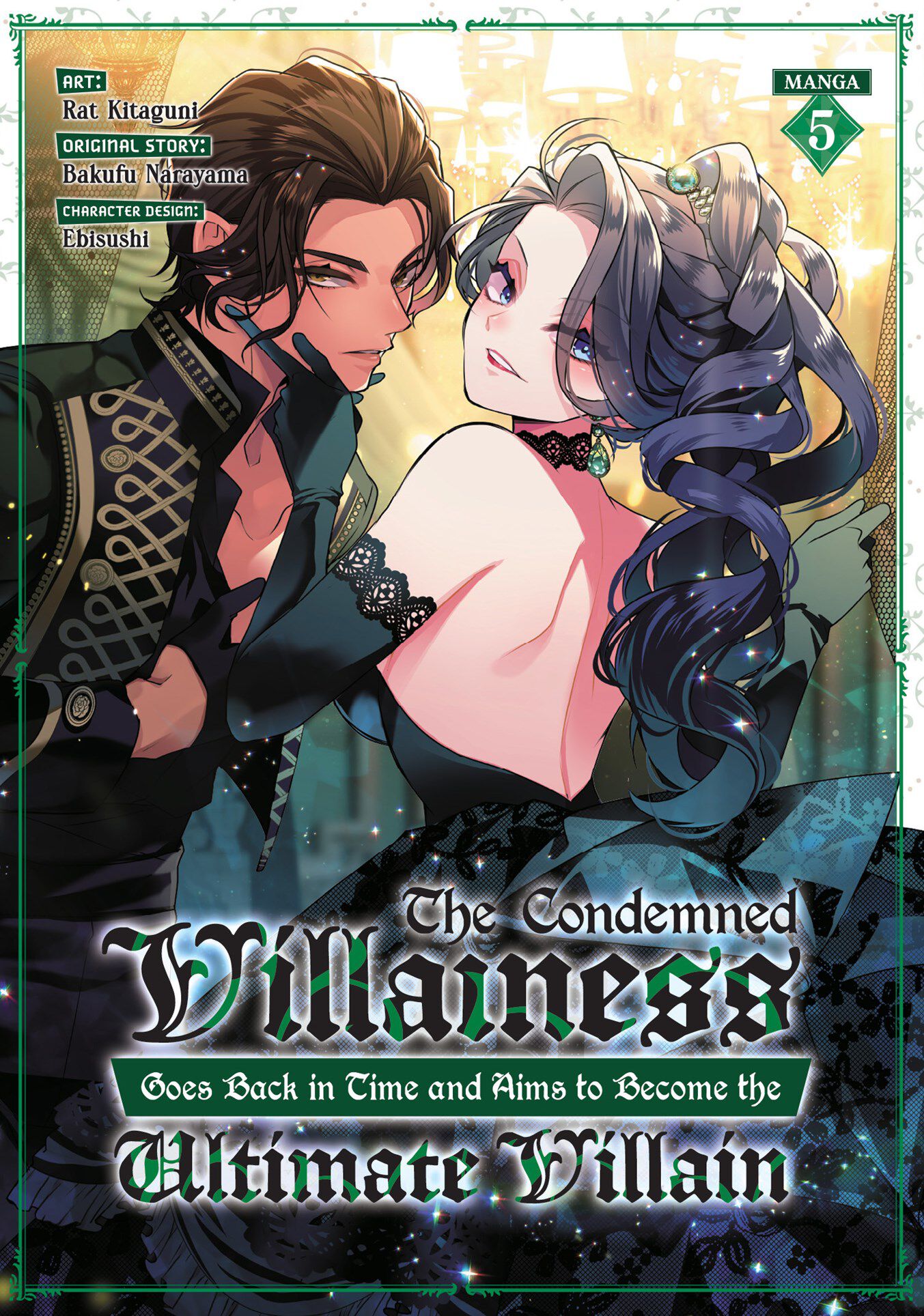 the-condemned-villainess-goes-back-in-time-and-aims-to-become-the-ultimate-villain-manga-volume-5