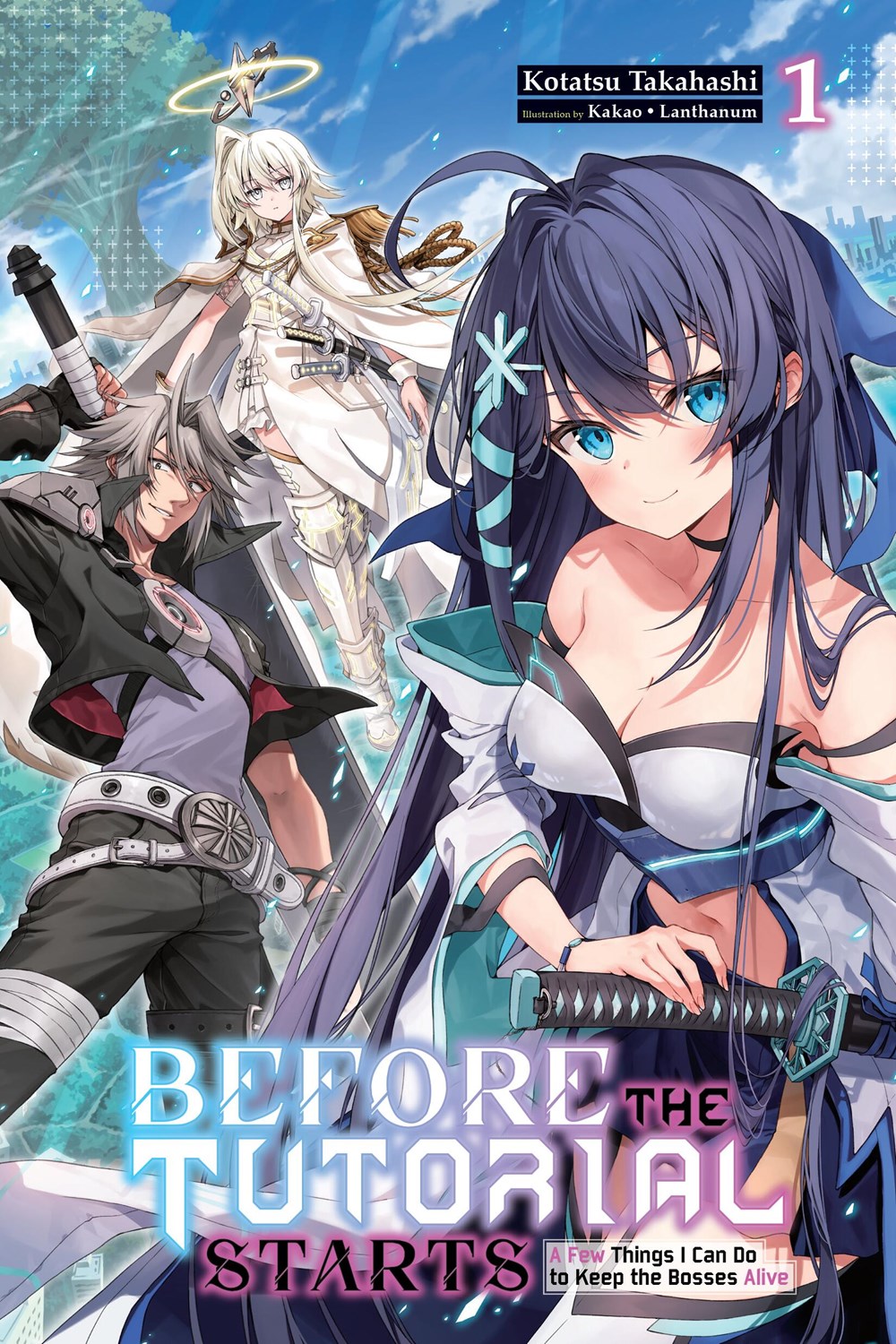 Before the Tutorial Starts: A Few Things I Can Do to Keep the Bosses Alive Novel Volume 1